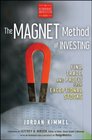 The MAGNET Method of Investing Find Trade and Profit from Exceptional Stocks