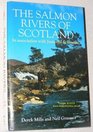 The Salmon Rivers of Scotland In Association With Justerini  Brooks