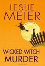 Wicked Witch Murder (Lucy Stone, Bk 16)