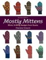 Mostly Mittens Ethnic Knitting Designs from Russia