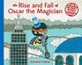 The Rise and Fall of Oscar the Magician A Monkey World Adventure