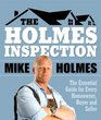 Holmes Inspection: The Essential Guide for Every Homeowner, Buyer and Seller