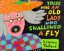 There Was an Old Lady Who Swallowed a Fly (Caldecott Honor Book)