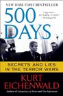 500 Days Secrets and Lies in the Terror Wars