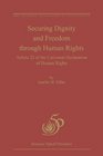 Securing Dignity and Freedom through Human Rights
