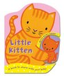 Little Kitten Illustrated by Emily Bolam
