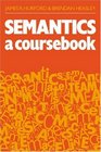 Semantics  A Coursebook