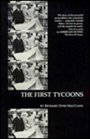 The First Tycoons