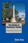 The Battle of Marianna Florida Expanded Edition