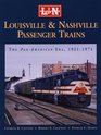 Louisville and Nashville Passenger Trains The Pan American Era 19211971