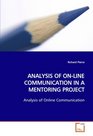ANALYSIS OF ONLINE COMMUNICATION IN A MENTORING PROJECT Analysis of Online Communication