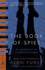 The Book of Spies : An Anthology of Literary Espionage (Modern Library Classics)