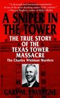 The Sniper in the Tower  The Charles Whitman Murders