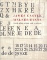 James Castle / Walker Evans Wordplay signs and symbols