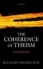The Coherence of Theism Second Edition