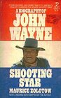 Shooting Star: A Biography of John Wayne