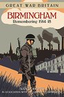 Great War Britain Birmingham Remembering 191418