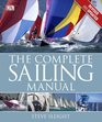 The Complete Sailing Manual: 3rd edition