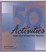 50 Activities for SelfDirected Teams