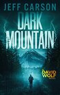 Dark Mountain (David Wolf, Bk 10)
