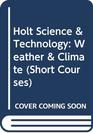 Holt Science  Technology Weather  Climate
