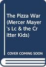 The Pizza War