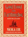 Good Food from Farthinghoe Recipes for All Occasions