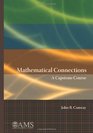 Mathematical Connections A Capstone Course