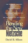 Reading the New Nietzsche