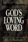 GODS LOVING WORD  JOHN