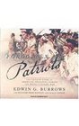 Forgotten Patriots The Untold Story of American Prisoners During the Revolutionary War