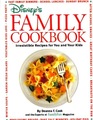 Disney's Family Cookbook: Irresistible Recipes for You and Your Kids