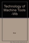 Technology of Machine Tools Workbook