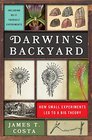 Darwin's Backyard How Small Experiments Led to a Big Theory