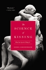 The Science of Kissing What Our Lips Are Telling Us