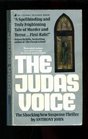 The Judas Voice