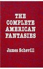 Complete American Fantasies