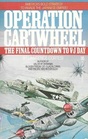 Operation Cartwheel The Final Countdown to VJ Day