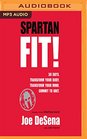 Spartan Fit 30 Days Transform Your Mind Transform Your Body Commit to Grit