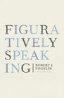 Figuratively Speaking Revised Edition