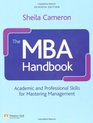 The MBA Handbook Academic and Professional Skills for Mastering Management