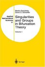 Singularities and Groups in Bifurcation Theory Volume 1