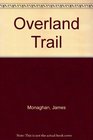 Overland Trail