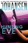 Hunting Eve (Eve Duncan, Bk 16)