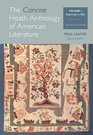 The Concise Heath Anthology of American Literature Volume 1 Beginnings to 1865