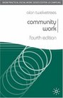 Community Work Fourth Edition