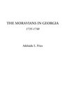 The Moravians in Georgia (1735-1740)