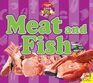 Meat and Fish (Let\'s Learn about Food)
