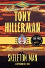 Skeleton Man A Leaphorn and Chee Novel