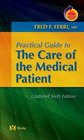 Practical Guide to the Care of the Medical Patient Updated Edition With Student Consult Access